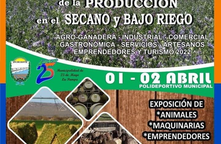 25 de Mayo-Todo listo para la 5°Muestra de la Producción de secano y bajo riego