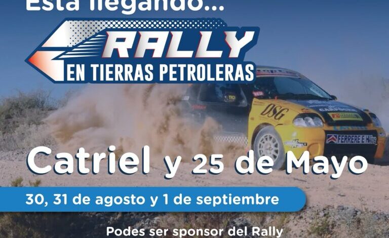 Se viene el gran Rally Regional Catriel-25 de Mayo